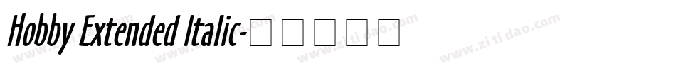 Hobby Extended Italic字体转换